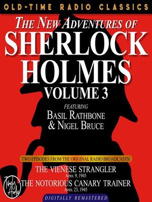 cover image of The New Adventures of Sherlock Holmes, Volume 3, Episode 1